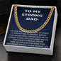 To My Strong Dad